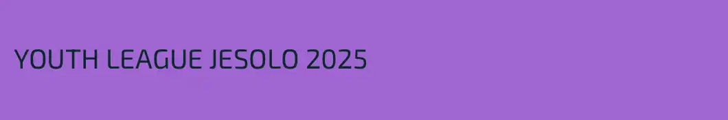 YOUTH LEAGUE JESOLO 2025